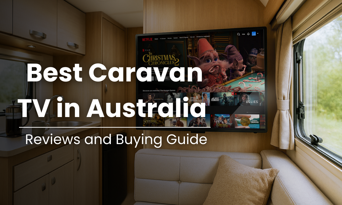 Best Caravan TV in Australia | Reviews and Buying Guide